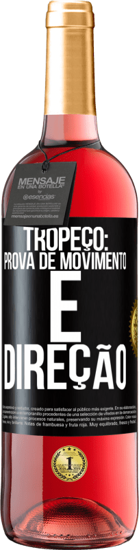 Envio grátis | Vinho rosé Edição ROSÉ Tropeço: prova de movimento e direção Etiqueta Preta. Etiqueta personalizável Vinho jovem Colheita 2023 Tempranillo