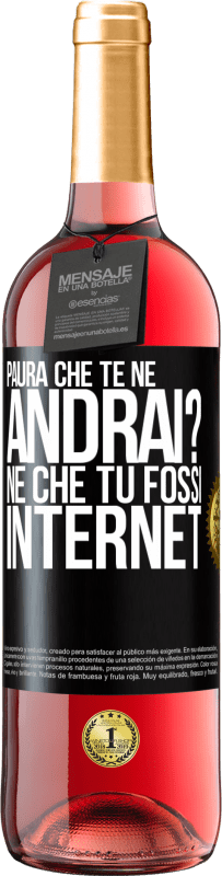 Spedizione Gratuita | Vino rosato Edizione ROSÉ Paura che te ne andrai? Né che tu fossi internet Etichetta Nera. Etichetta personalizzabile Vino giovane Raccogliere 2023 Tempranillo