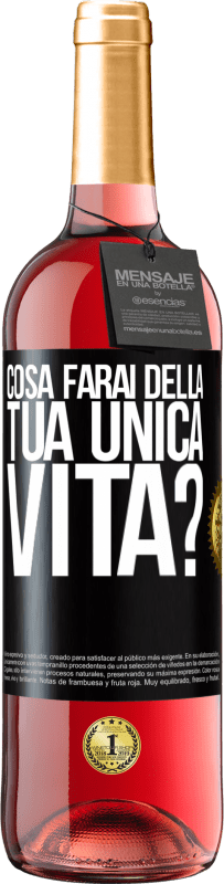 29,95 € Spedizione Gratuita | Vino rosato Edizione ROSÉ Cosa farai della tua unica vita? Etichetta Nera. Etichetta personalizzabile Vino giovane Raccogliere 2023 Tempranillo