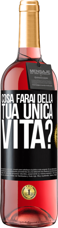 Spedizione Gratuita | Vino rosato Edizione ROSÉ Cosa farai della tua unica vita? Etichetta Nera. Etichetta personalizzabile Vino giovane Raccogliere 2025 Tempranillo