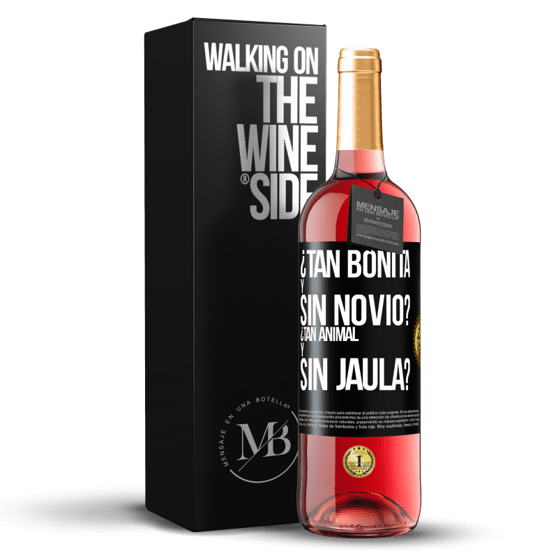 29,95 € Envío gratis | Vino Rosado Edición ROSÉ ¿Tan bonita y sin novio? ¿Tan animal y sin jaula? Etiqueta Negra. Etiqueta personalizable Vino joven Cosecha 2025 Tempranillo