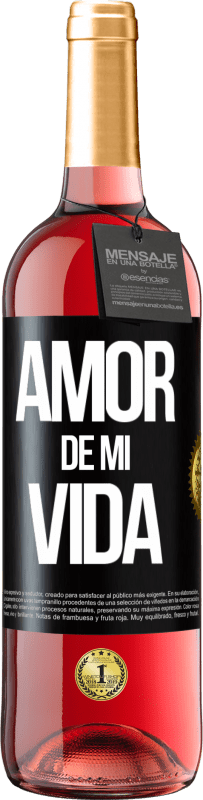 29,95 € Envío gratis | Vino Rosado Edición ROSÉ Amor de mi vida Etiqueta Negra. Etiqueta personalizable Vino joven Cosecha 2023 Tempranillo