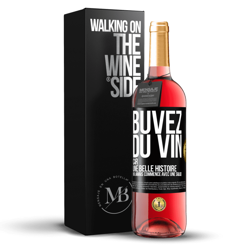 29,95 € Envoi gratuit | Vin rosé Édition ROSÉ Buvez du vin, car une belle histoire n'a jamais commencé avec une salade Étiquette Noire. Étiquette personnalisable Vin jeune Récolte 2023 Tempranillo