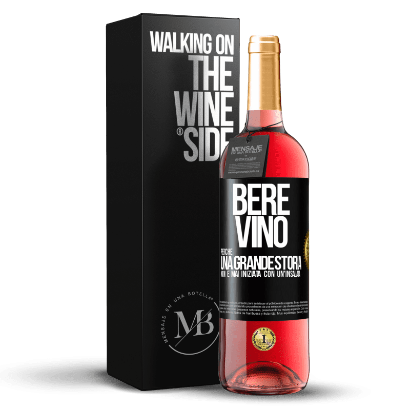 29,95 € Spedizione Gratuita | Vino rosato Edizione ROSÉ Bere vino, perché una grande storia non è mai iniziata con un'insalata Etichetta Nera. Etichetta personalizzabile Vino giovane Raccogliere 2023 Tempranillo