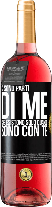 29,95 € Spedizione Gratuita | Vino rosato Edizione ROSÉ Ci sono parti di me che esistono solo quando sono con te Etichetta Nera. Etichetta personalizzabile Vino giovane Raccogliere 2025 Tempranillo