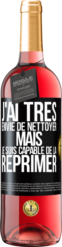 29,95 € Envoi gratuit | Vin rosé Édition ROSÉ J'ai très envie de nettoyer mais je suis capable de la réprimer Étiquette Noire. Étiquette personnalisable Vin jeune Récolte 2025 Tempranillo
