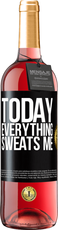 29,95 € | Rosé Wine ROSÉ Edition Today everything sweats me Black Label. Customizable label Young wine Harvest 2023 Tempranillo