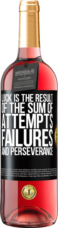 29,95 € | Rosé Wine ROSÉ Edition Luck is the result of the sum of attempts, failures and perseverance Black Label. Customizable label Young wine Harvest 2023 Tempranillo