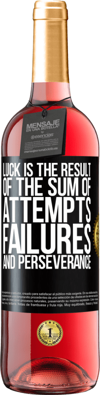 29,95 € | Rosé Wine ROSÉ Edition Luck is the result of the sum of attempts, failures and perseverance Black Label. Customizable label Young wine Harvest 2024 Tempranillo