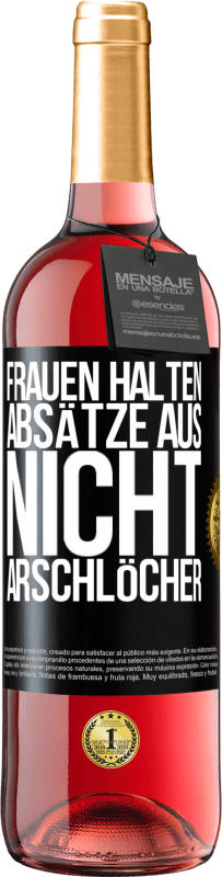 Kostenloser Versand | Roséwein ROSÉ Ausgabe Frauen halten Absätze aus, nicht Arschlöcher Schwarzes Etikett. Anpassbares Etikett Junger Wein Ernte 2023 Tempranillo