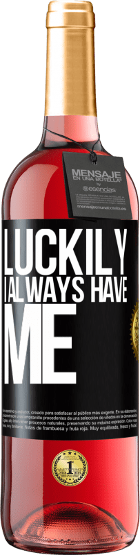 29,95 € | Rosé Wine ROSÉ Edition Luckily I always have me Black Label. Customizable label Young wine Harvest 2025 Tempranillo