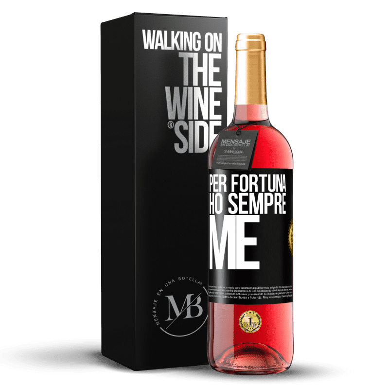 29,95 € Spedizione Gratuita | Vino rosato Edizione ROSÉ Per fortuna ho sempre me Etichetta Nera. Etichetta personalizzabile Vino giovane Raccogliere 2023 Tempranillo