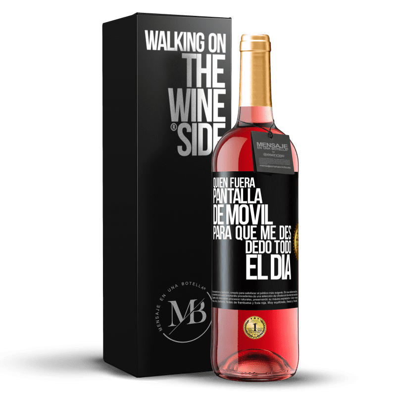 29,95 € Envío gratis | Vino Rosado Edición ROSÉ Quién fuera pantalla de móvil para que me des dedo todo el día Etiqueta Negra. Etiqueta personalizable Vino joven Cosecha 2023 Tempranillo