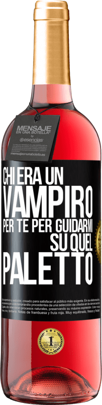 Spedizione Gratuita | Vino rosato Edizione ROSÉ Chi era un vampiro per te per guidarmi su quel paletto Etichetta Nera. Etichetta personalizzabile Vino giovane Raccogliere 2023 Tempranillo