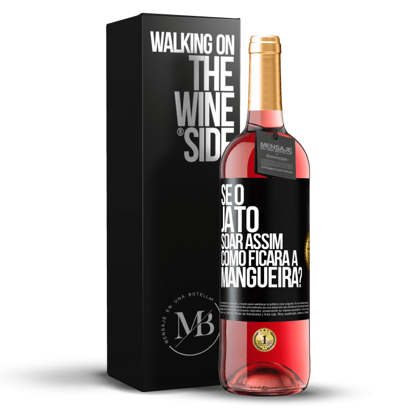 29,95 € Envio grátis | Vinho rosé Edição ROSÉ Se o jato soar assim, como ficará a mangueira? Etiqueta Preta. Etiqueta personalizável Vinho jovem Colheita 2023 Tempranillo