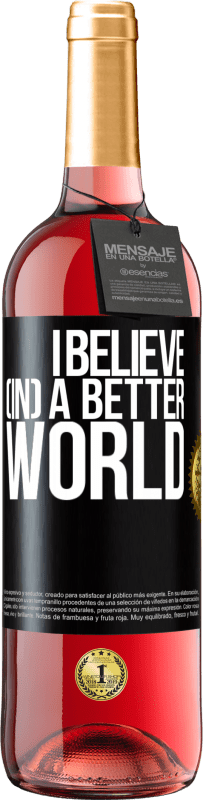 Free Shipping | Rosé Wine ROSÉ Edition I believe (IN) a better world Black Label. Customizable label Young wine Harvest 2023 Tempranillo