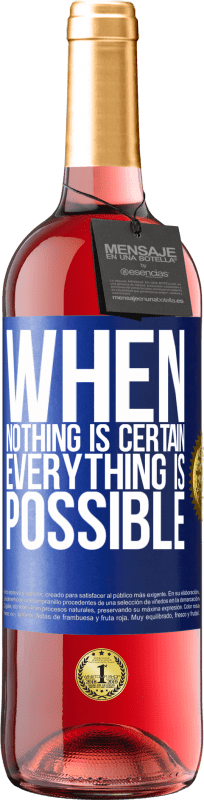 29,95 € | Rosé Wine ROSÉ Edition When nothing is certain, everything is possible Blue Label. Customizable label Young wine Harvest 2023 Tempranillo