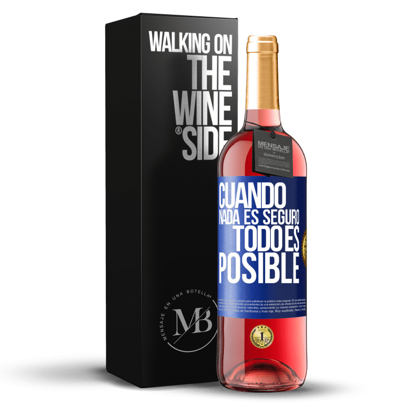 29,95 € Envío gratis | Vino Rosado Edición ROSÉ Cuando nada es seguro, todo es posible Etiqueta Azul. Etiqueta personalizable Vino joven Cosecha 2024 Tempranillo