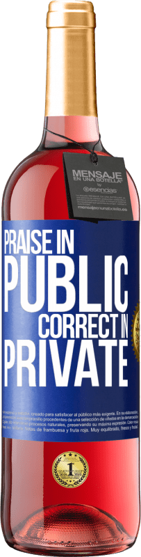29,95 € Free Shipping | Rosé Wine ROSÉ Edition Praise in public, correct in private Blue Label. Customizable label Young wine Harvest 2025 Tempranillo