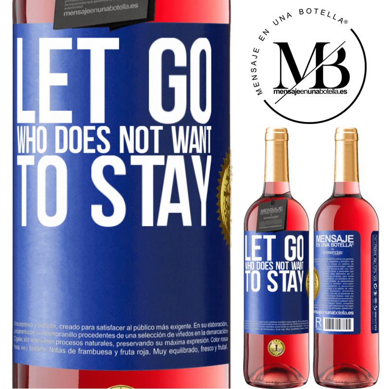29,95 € Free Shipping | Rosé Wine ROSÉ Edition Let go who does not want to stay Blue Label. Customizable label Young wine Harvest 2021 Tempranillo