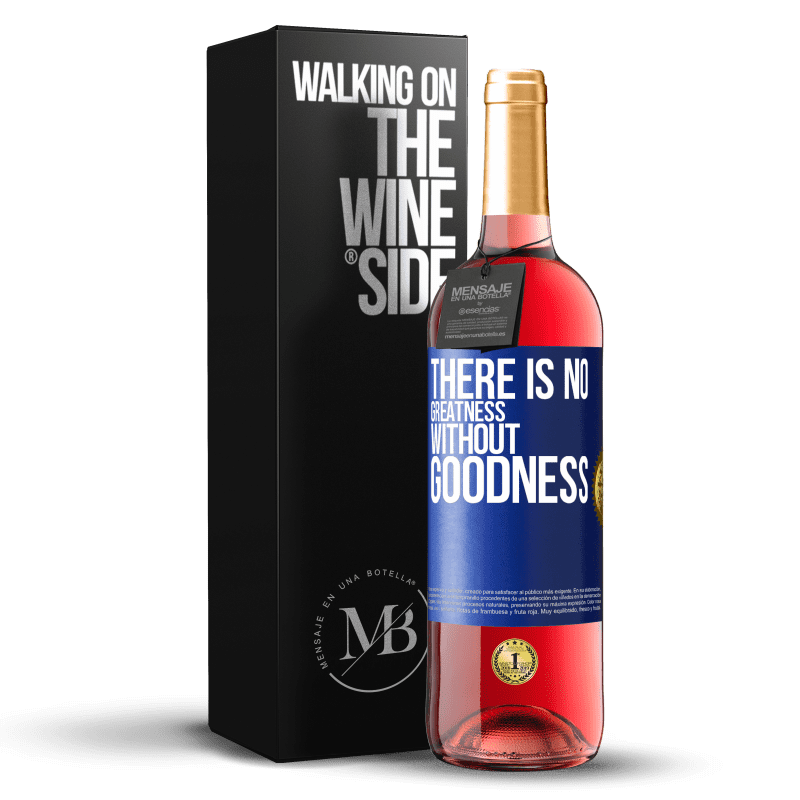 29,95 € Free Shipping | Rosé Wine ROSÉ Edition There is no greatness without goodness Blue Label. Customizable label Young wine Harvest 2023 Tempranillo