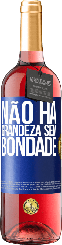 29,95 € | Vinho rosé Edição ROSÉ Não há grandeza sem bondade Etiqueta Azul. Etiqueta personalizável Vinho jovem Colheita 2023 Tempranillo
