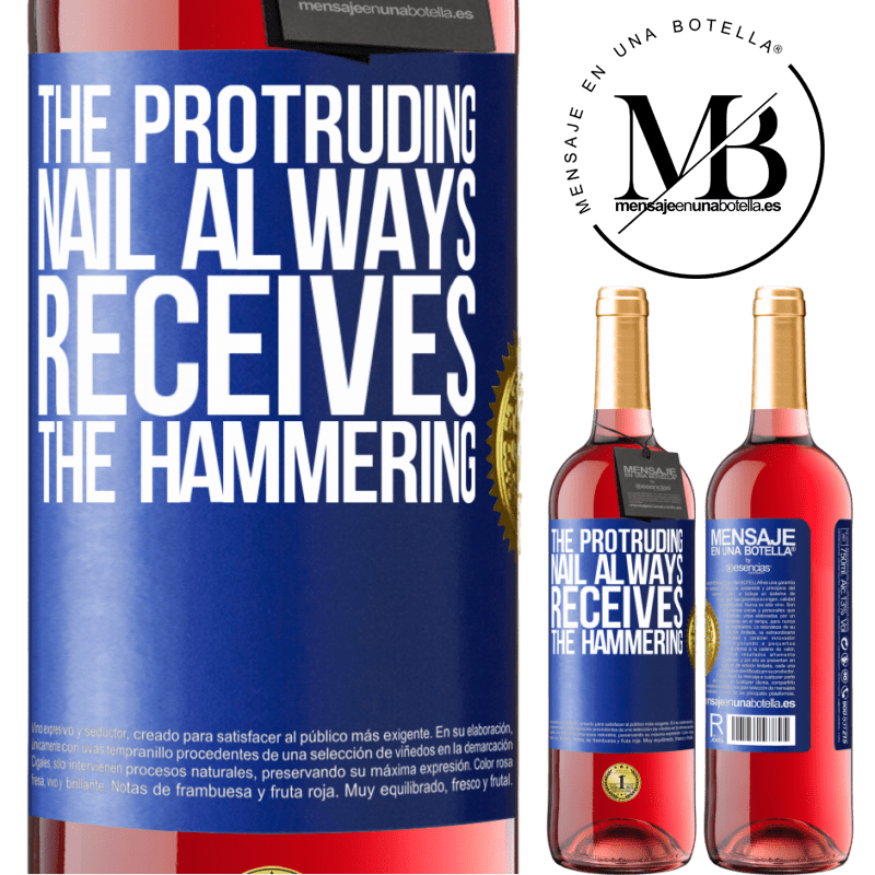 29,95 € Free Shipping | Rosé Wine ROSÉ Edition The protruding nail always receives the hammering Blue Label. Customizable label Young wine Harvest 2021 Tempranillo