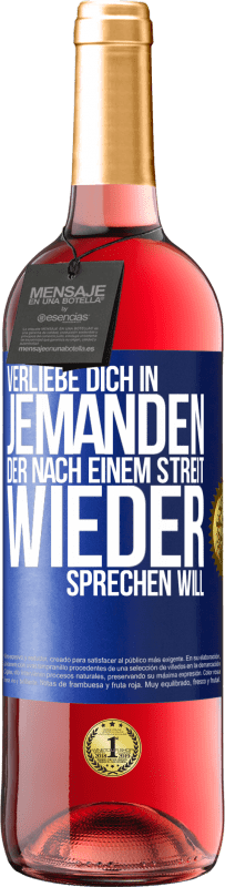 29,95 € | Roséwein ROSÉ Ausgabe Verliebe dich in jemanden, der nach einem Streit wieder sprechen will Blaue Markierung. Anpassbares Etikett Junger Wein Ernte 2024 Tempranillo