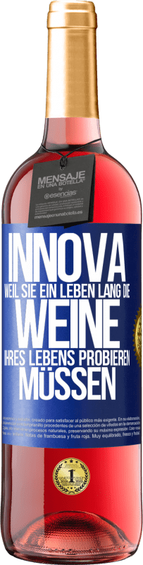 29,95 € Kostenloser Versand | Roséwein ROSÉ Ausgabe Innova, weil Sie ein Leben lang die Weine Ihres Lebens probieren müssen Blaue Markierung. Anpassbares Etikett Junger Wein Ernte 2025 Tempranillo