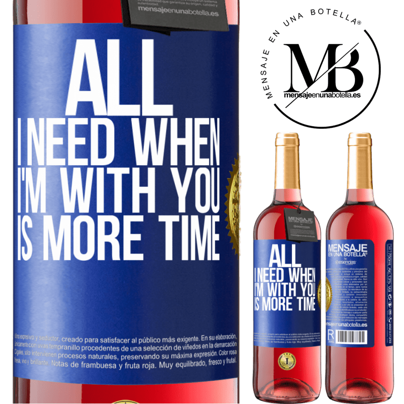 29,95 € Free Shipping | Rosé Wine ROSÉ Edition All I need when I'm with you is more time Blue Label. Customizable label Young wine Harvest 2022 Tempranillo