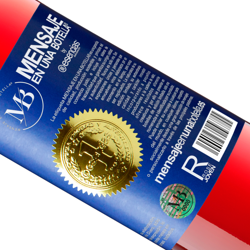 Édition Limitée. «You're the wine that I want» Édition ROSÉ