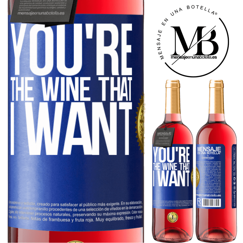29,95 € Envoi gratuit | Vin rosé Édition ROSÉ You're the wine that I want Étiquette Bleue. Étiquette personnalisable Vin jeune Récolte 2024 Tempranillo
