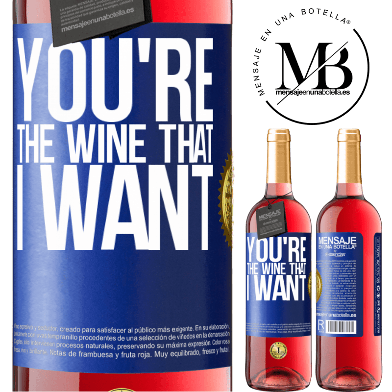 29,95 € Spedizione Gratuita | Vino rosato Edizione ROSÉ You're the wine that I want Etichetta Blu. Etichetta personalizzabile Vino giovane Raccogliere 2024 Tempranillo