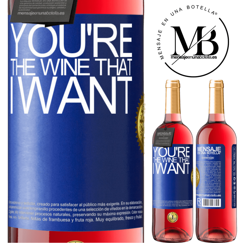 29,95 € Бесплатная доставка | Розовое вино Издание ROSÉ You're the wine that I want Синяя метка. Настраиваемая этикетка Молодое вино Урожай 2024 Tempranillo