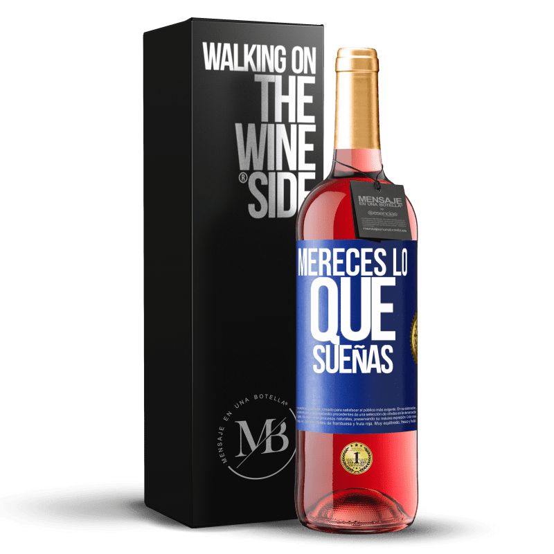 29,95 € Envío gratis | Vino Rosado Edición ROSÉ Mereces lo que sueñas Etiqueta Azul. Etiqueta personalizable Vino joven Cosecha 2024 Tempranillo