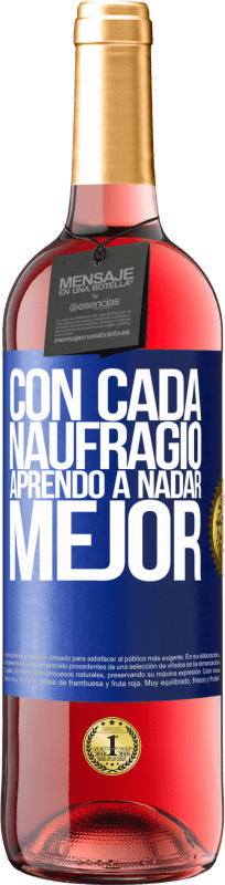 29,95 € | Vino Rosado Edición ROSÉ Con cada naufragio aprendo a nadar mejor Etiqueta Azul. Etiqueta personalizable Vino joven Cosecha 2024 Tempranillo