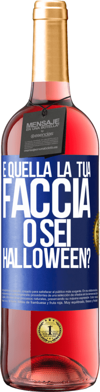 29,95 € | Vino rosato Edizione ROSÉ è quella la tua faccia o sei Halloween? Etichetta Blu. Etichetta personalizzabile Vino giovane Raccogliere 2024 Tempranillo