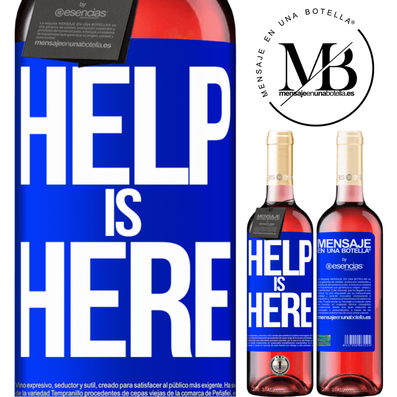 «Help is Here» Édition ROSÉ