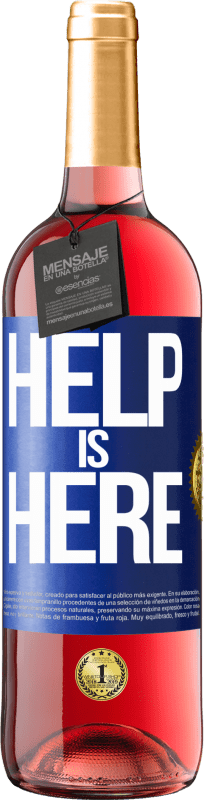 29,95 € Kostenloser Versand | Roséwein ROSÉ Ausgabe Help is Here Blaue Markierung. Anpassbares Etikett Junger Wein Ernte 2025 Tempranillo