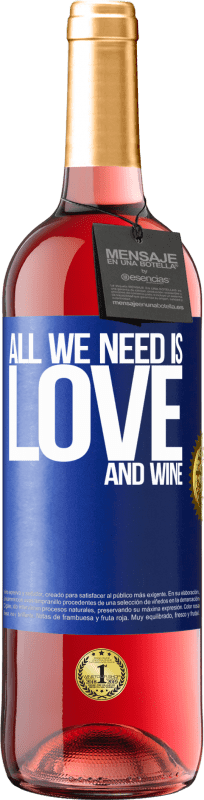 29,95 € 免费送货 | 桃红葡萄酒 ROSÉ版 All we need is love and wine 蓝色标签. 可自定义的标签 青年酒 收成 2023 Tempranillo