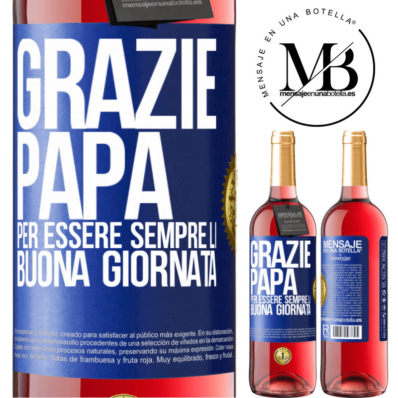 29,95 € Spedizione Gratuita | Vino rosato Edizione ROSÉ Grazie papà, per essere sempre lì. Buona giornata Etichetta Blu. Etichetta personalizzabile Vino giovane Raccogliere 2024 Tempranillo