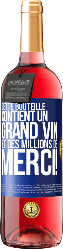 29,95 € Envoi gratuit | Vin rosé Édition ROSÉ Cette bouteille contient un grand vin et des millions de MERCI! Étiquette Bleue. Étiquette personnalisable Vin jeune Récolte 2025 Tempranillo