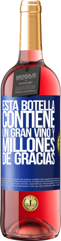29,95 € | Vino Rosado Edición ROSÉ Esta botella contiene un gran vino y millones de GRACIAS! Etiqueta Azul. Etiqueta personalizable Vino joven Cosecha 2023 Tempranillo