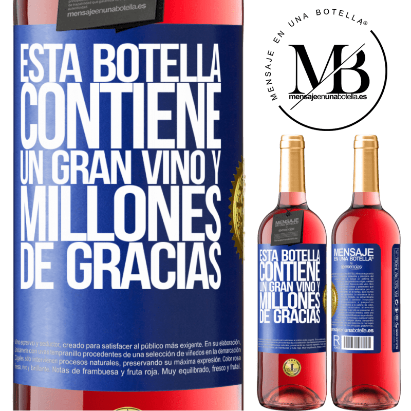 29,95 € Envío gratis | Vino Rosado Edición ROSÉ Esta botella contiene un gran vino y millones de GRACIAS! Etiqueta Azul. Etiqueta personalizable Vino joven Cosecha 2023 Tempranillo