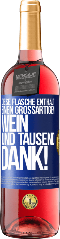 29,95 € | Roséwein ROSÉ Ausgabe Diese Flasche enthält einen großartigen Wein und tausend DANK! Blaue Markierung. Anpassbares Etikett Junger Wein Ernte 2024 Tempranillo