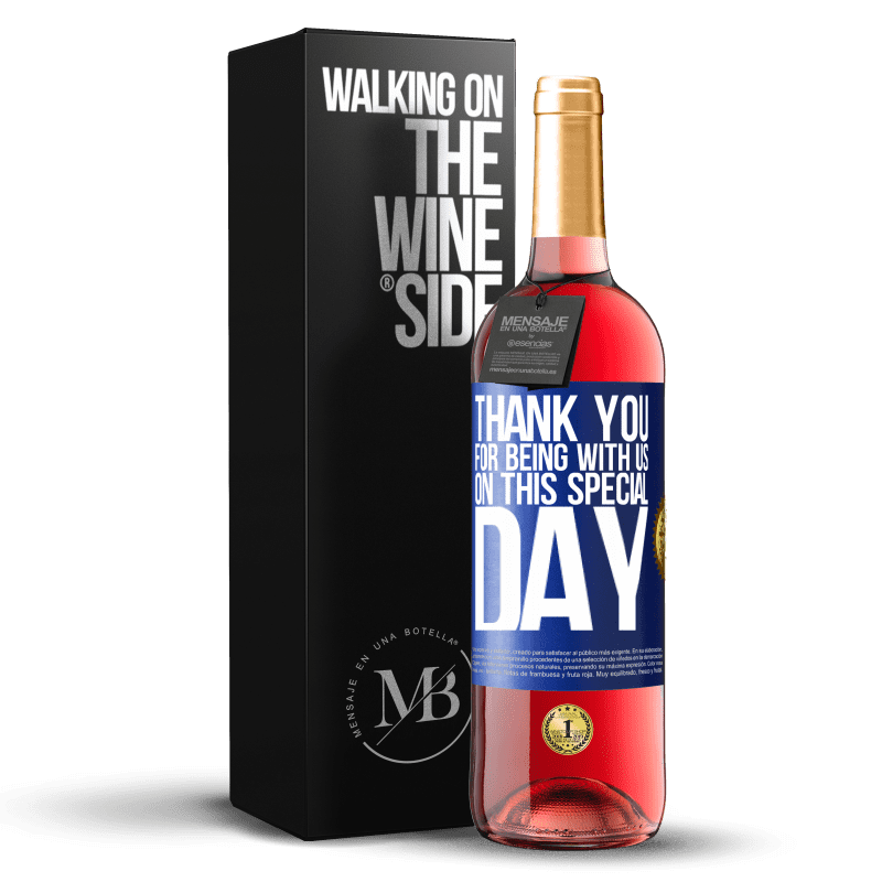 29,95 € Бесплатная доставка | Розовое вино Издание ROSÉ Спасибо за то, что вы были с нами в этот особенный день Синяя метка. Настраиваемая этикетка Молодое вино Урожай 2023 Tempranillo