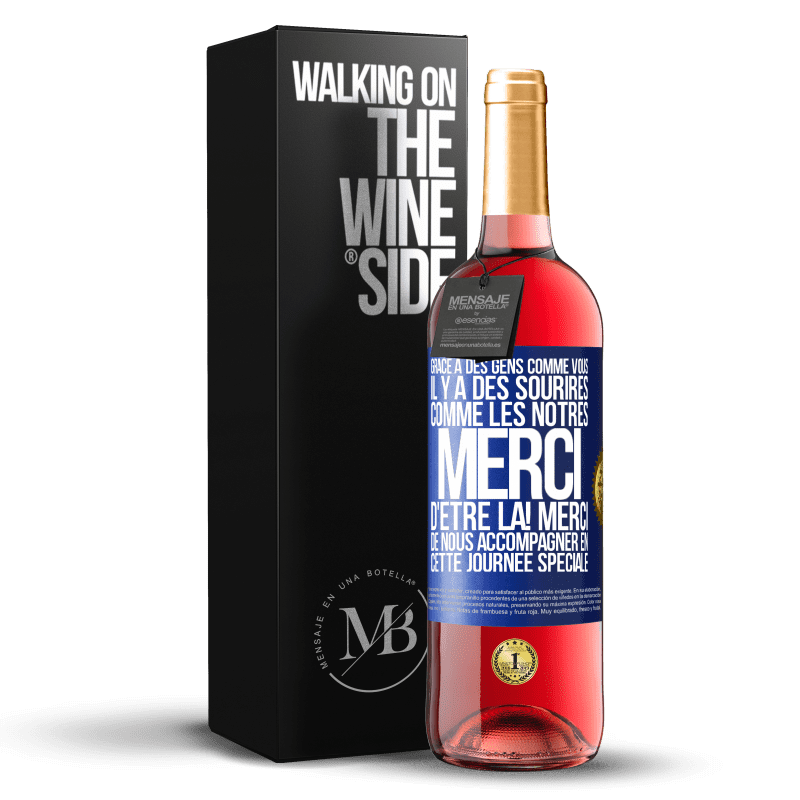 29,95 € Envoi gratuit | Vin rosé Édition ROSÉ Grâce à des gens comme vous il y a des sourires comme les nôtres. Merci d'être là! Merci de nous accompagner en cette journée sp Étiquette Bleue. Étiquette personnalisable Vin jeune Récolte 2024 Tempranillo