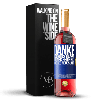 «Danke, dass du noch ein Jahr an meiner Seite bist. Frohes neues Jahr!» ROSÉ Ausgabe