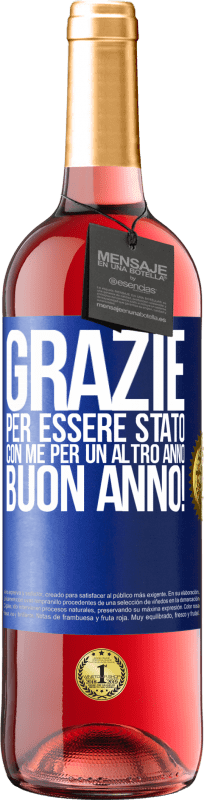 29,95 € Spedizione Gratuita | Vino rosato Edizione ROSÉ Grazie per essere stato con me per un altro anno. Buon anno! Etichetta Blu. Etichetta personalizzabile Vino giovane Raccogliere 2025 Tempranillo
