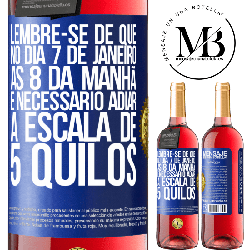 29,95 € Envio grátis | Vinho rosé Edição ROSÉ Lembre-se de que, no dia 7 de janeiro, às 8 da manhã, é necessário adiar a escala de 5 quilos Etiqueta Azul. Etiqueta personalizável Vinho jovem Colheita 2023 Tempranillo